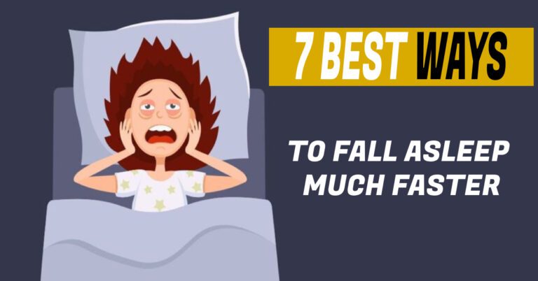 7 Best Ways to Fall Asleep Faster